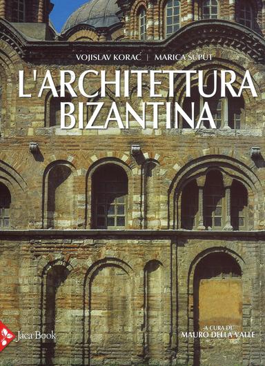 Cover of BYZANTINE ARCHITECTURE